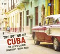 The Sound of Cuba - The Authentic Album. Trova Songs, Guitar, Piano - 3 CDs - 