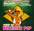 Nossa Nossa - Best of Brazilian Pop - 