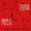 Phil Collins Big Band - A Hot Night in Paris (Remastered) - 