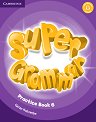 Super Grammar - ниво 6 (A2 - B1): Граматика по английски език - Garan Holcombe - 
