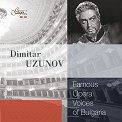 Famous opera voices of Bulgaria - Dimitar Uzunov - 