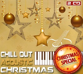Chill Out. Acoustic Christmas - 2 CD - 