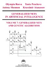 Generalized Nets in Artificial Intelligence. Volume 7: Generalized Nets and Genetic Algorithms - 