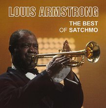 Louis Armstrong - The Best of Satchmo - албум