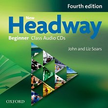 New Headway - Beginner (A1): 2 CD      Fourth Edition - 