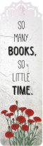 Книгоразделител - So Many Books, So Little Time - 