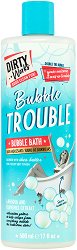 Dirty Works Bubble Trouble Bubble Bath - масло