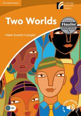 Cambridge Experience Readers: Two Worlds -  Intermediate (B1) BrE - 