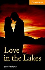 Cambridge English Readers -  4: Intermediate Love in the Lakes - 
